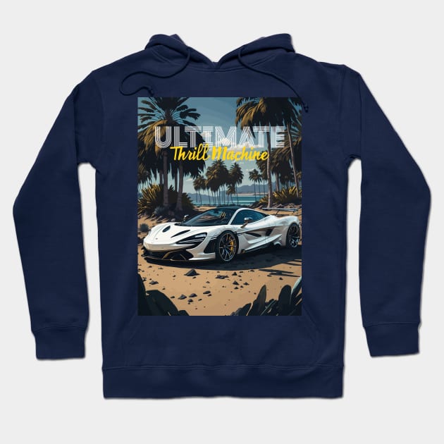 Ultimate Thrill Machine Hoodie by By_Russso